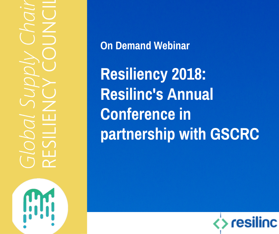 You are currently viewing Resiliency 2018: Resilinc’s Annual Conference in partnership with GSCRC