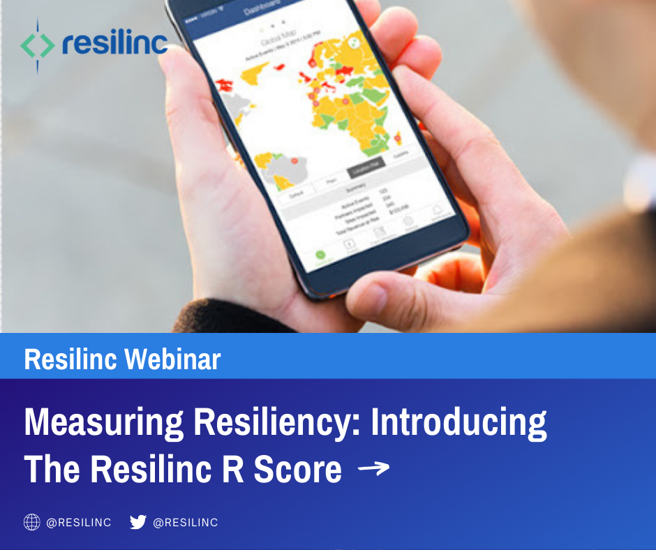 You are currently viewing A New Metric for Measuring Supply Chain Resiliency: An Introduction to the Resilinc R Score