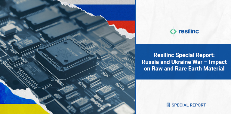 Resilinc Special Report: Russia and Ukraine War - Natural Gas and Oil Crisis