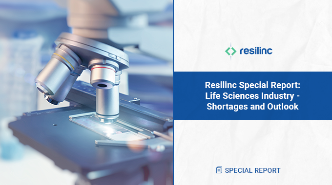 Resilinc’s Special Report: Life Sciences Industry: Shortages and Outlook