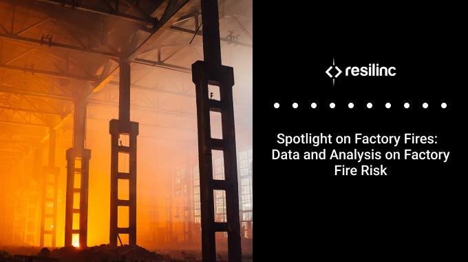 Factory Fires: The Top Supply Chain Disruption