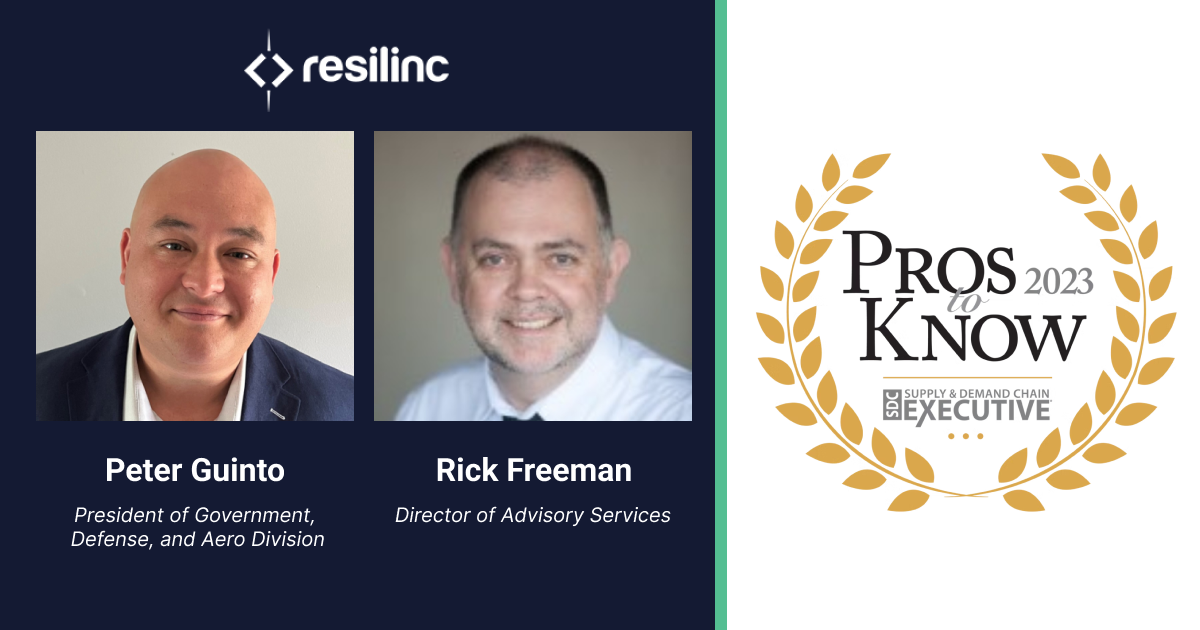 Two Resilinc Executives Named 2023 Pros to Know by Supply & Demand Chain Executive Magazine