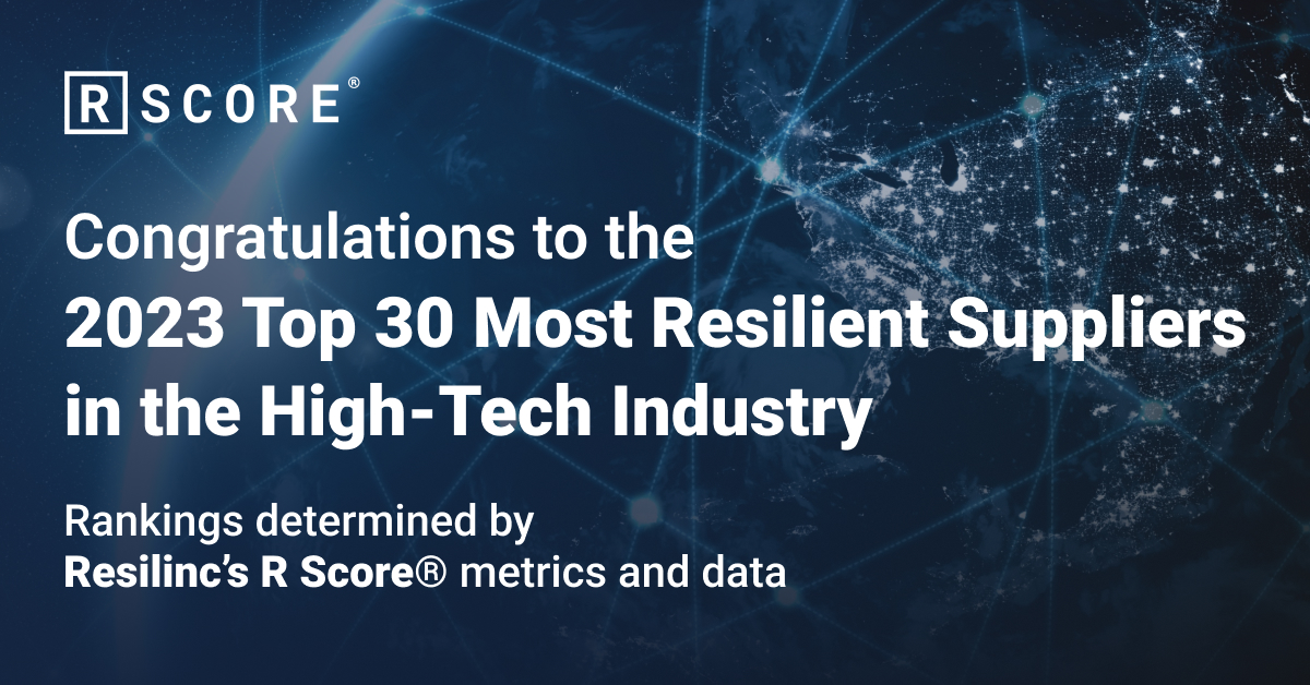 Resilinc Announces Top 30 Most Resilient Suppliers in the High-Tech Industry for 2023
