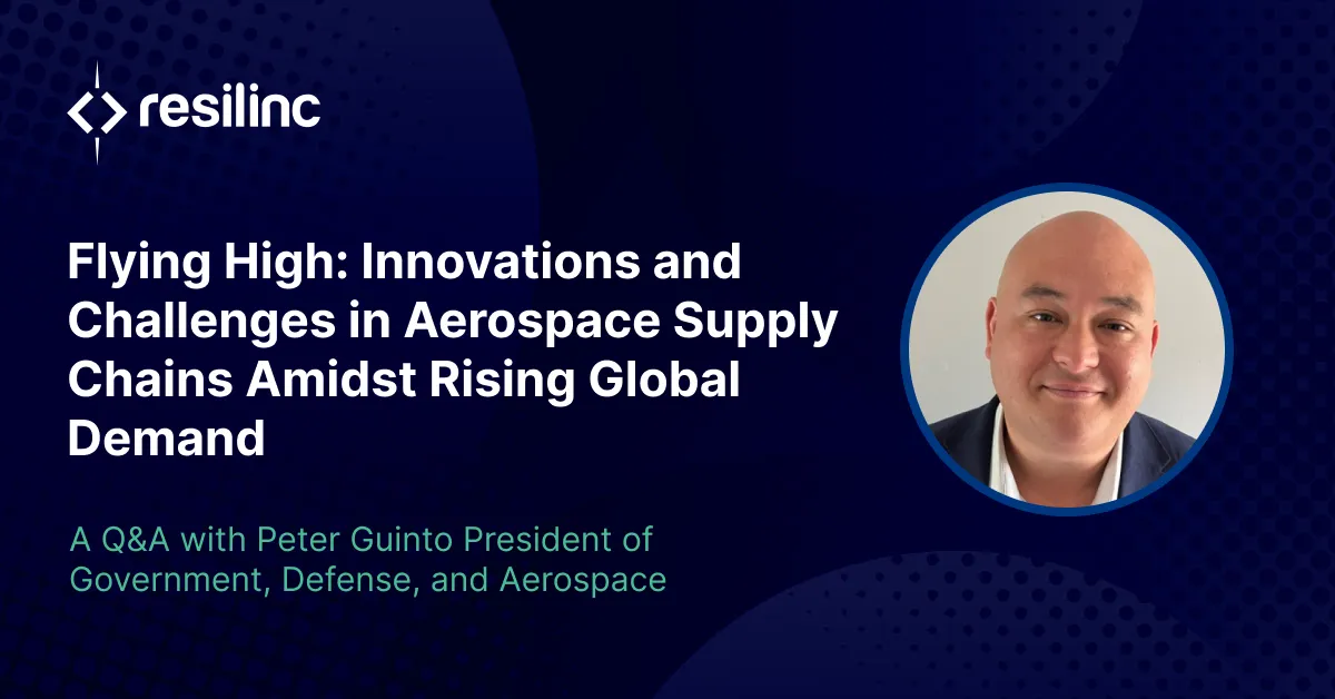 flying high: innovations and challenges in aerospace supply chains amidst rising global demand a Q&A with Peter Guinto