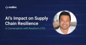 Read more about the article AI’s Impact on Supply Chain Resilience: A Conversation with Resilinc’s CTO