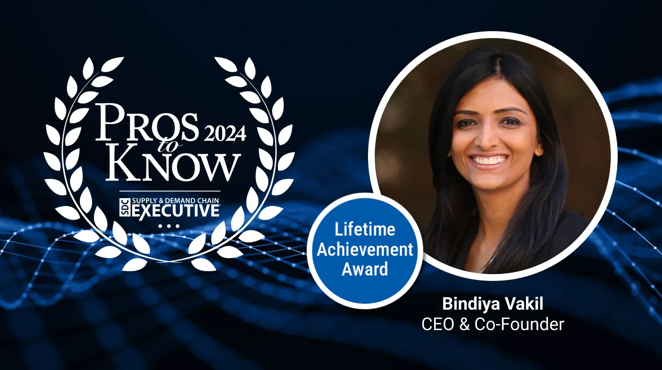 Bindiya Vakil is a recipient of Supply & Demand Chain Executive's "Pros to Know 2024" Life Time Achievement Award.